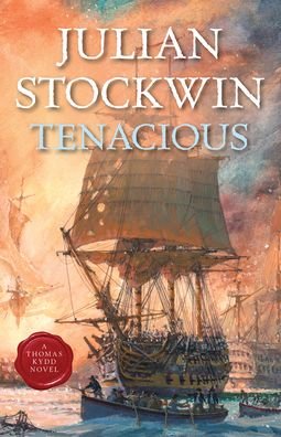 Cover for Julian Stockwin · Tenacious - Kydd Sea Adventures (Paperback Book) (2022)