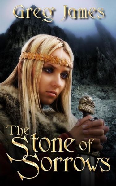 The Stone of Sorrows - Greg James - Books - Createspace - 9781496140852 - March 3, 2014