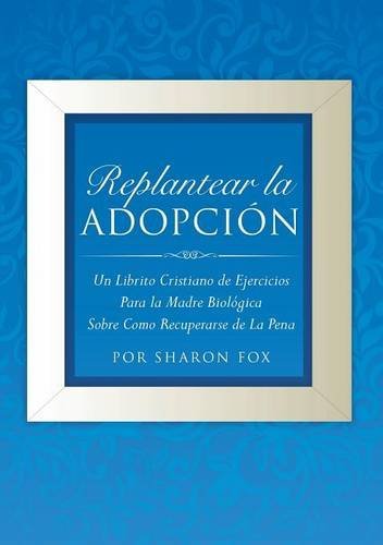Cover for Por Sharon Fox · Replantear La Adopcion (Paperback Book) (2014)