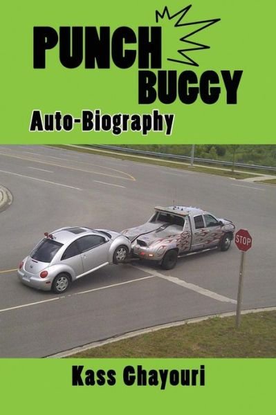 Cover for Kass Ghayouri · Punch Buggy: Auto-biography (Taschenbuch) (2014)