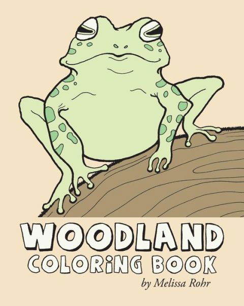 Melissa Rohr · Woodland Coloring Book (Paperback Book) [Clr edition] (2014)