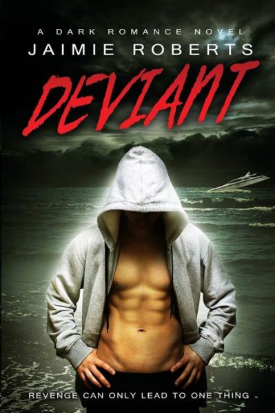 Cover for Jaimie Roberts · Deviant (Paperback Book) (2014)