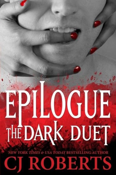 Cover for Cj Roberts · Epilogue the Dark Duet: Platinum Edition (Pocketbok) (2014)