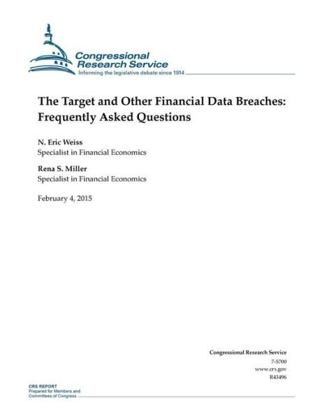 Cover for Congressional Research Service · The Target and Other Financial Data Breaches: Frequently Asked Questions (Taschenbuch) (2015)