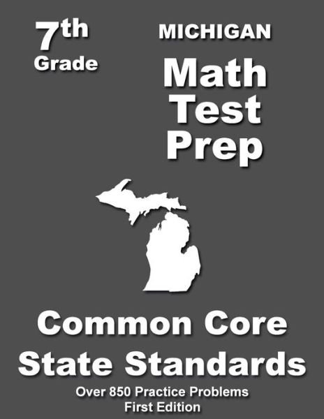 Cover for Teachers\' Treasures · Michigan 7th Grade Math Test Prep: Common Core Learning Standards (Pocketbok) (2015)
