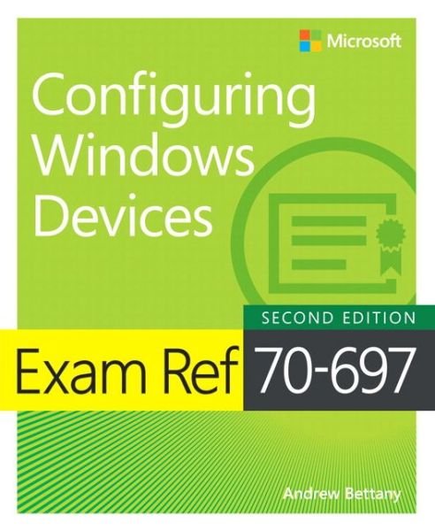 Cover for Andrew Bettany · Exam Ref 70-697 Configuring Windows Devices (Paperback Book) (2018)