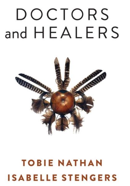 Cover for Tobie Nathan · Doctors and Healers (Hardcover Book) (2018)