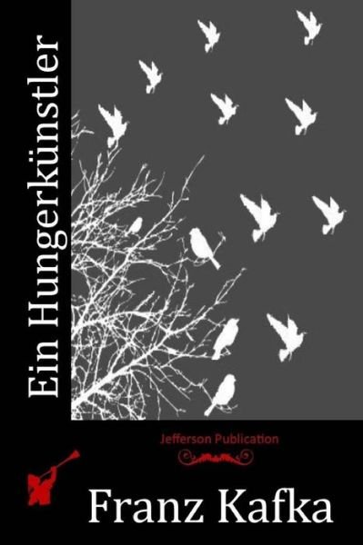 Cover for Franz Kafka · Ein Hungerkunstler (Paperback Bog) (2015)