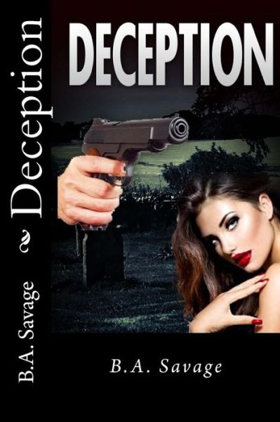 Cover for B a Savage · Deception (Paperback Book) (2015)