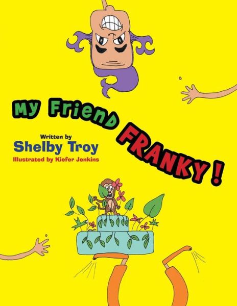 Cover for Shelby Troy · My Friend Franky (Paperback Book) (2016)