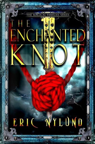 Cover for Eric Nylund · The Enchanted Knot (Paperback Book) (2015)