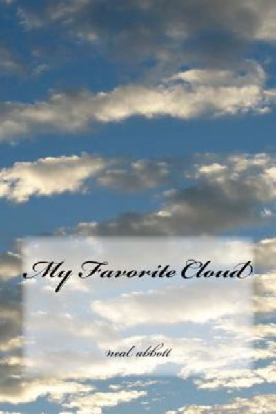 Cover for Neal Abbott · My Favorite Cloud (Paperback Bog) (2016)