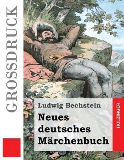 Cover for Ludwig Bechstein · Neues deutsches Märchenbuch (Taschenbuch) (2016)