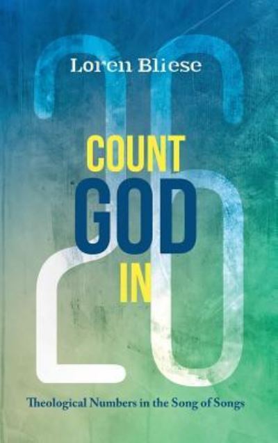 Cover for Loren F Bliese · Count God In (Hardcover Book) (2018)