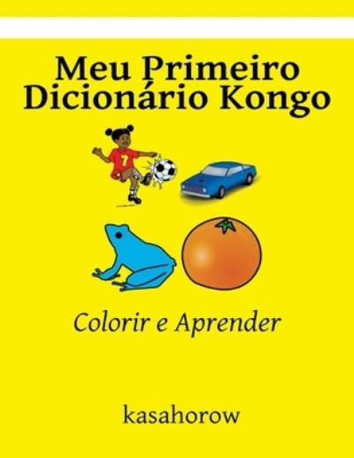 Cover for Kasahorow · Meu Primeiro Dicionario Kongo (Paperback Book) (2016)