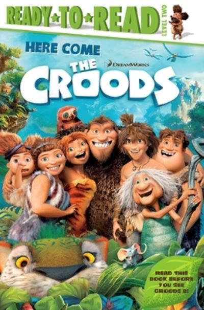 Cover for Maggie Testa · Here Come the Croods (Paperback Book) (2020)