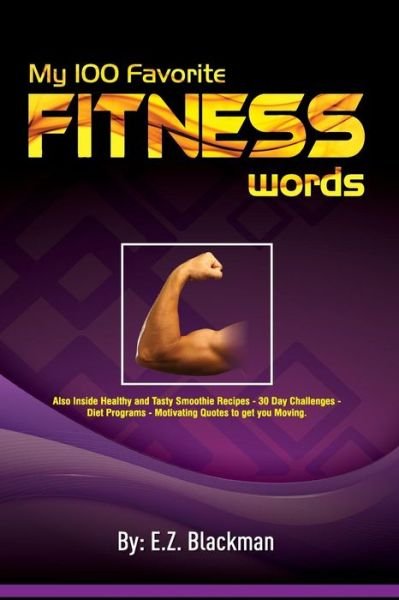 Cover for Ez Blackman · My 100 Favorite Fitness Words (Paperback Book) (2016)