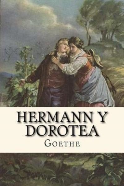 Cover for Goethe · Hermann Y Dorotea (Pocketbok) [Spanish edition] (2016)