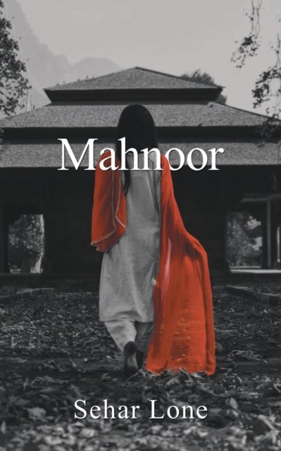 Cover for Sehar Lone · Mahnoor (Paperback Book) (2018)