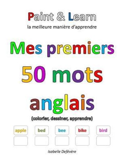 Cover for Isabelle Defévère · Mes premiers 50 mots anglais (Paperback Book) (2017)