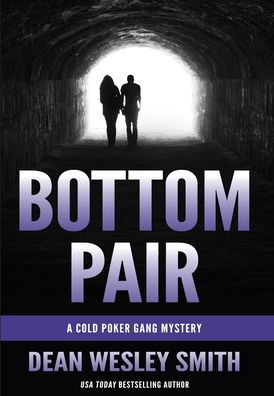 Cover for Dean Wesley Smith · Bottom Pair (Hardcover Book) (2021)