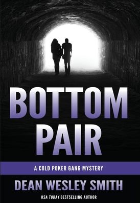 Cover for Dean Wesley Smith · Bottom Pair (Hardcover bog) (2021)