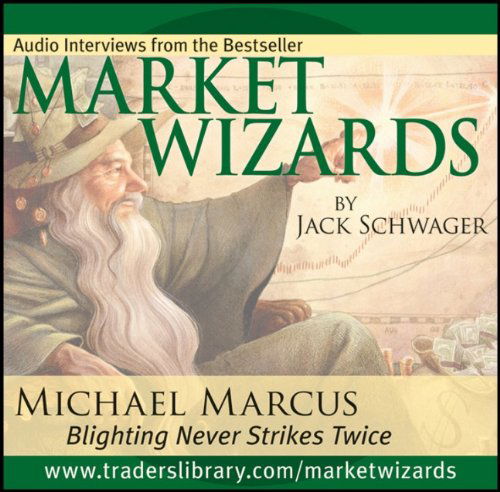 Cover for Jack D. Schwager · Market Wizards: Interview with Michael Marcus, Blighting Never Strikes Twice (Hörbok (CD)) (2006)