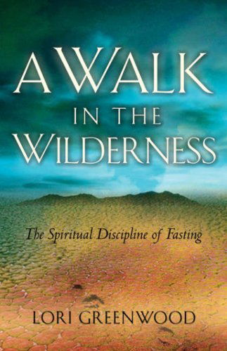 Cover for Lori Greenwood · A Walk in the Wilderness (Paperback Book) (2003)