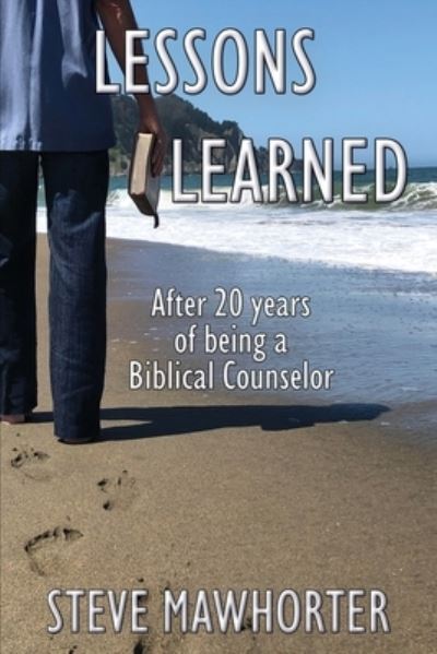 Cover for Steve Mawhorter · Lessons Learned (Paperback Book) (2020)