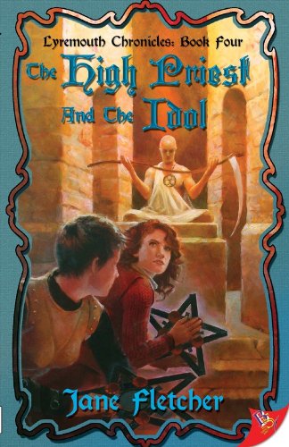 Cover for Jane Fletcher · The High Priest and the Idol (Lyremouth Chronicles) (Paperback Book) (2009)