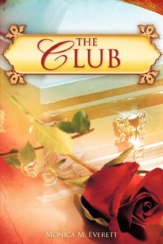 Cover for Monica Everett · The Club (Paperback Book) (2007)