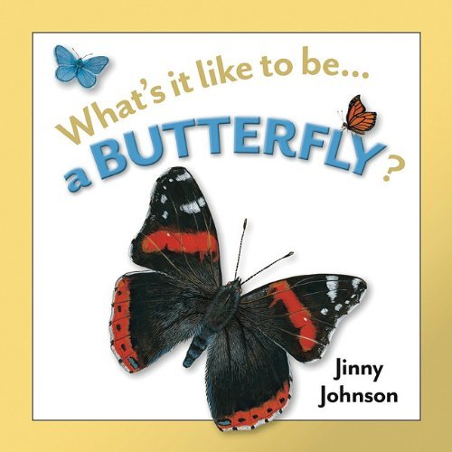Cover for Jinny Johnson · A Butterfly? (What's It Like to Be...) (Hardcover bog) (2011)
