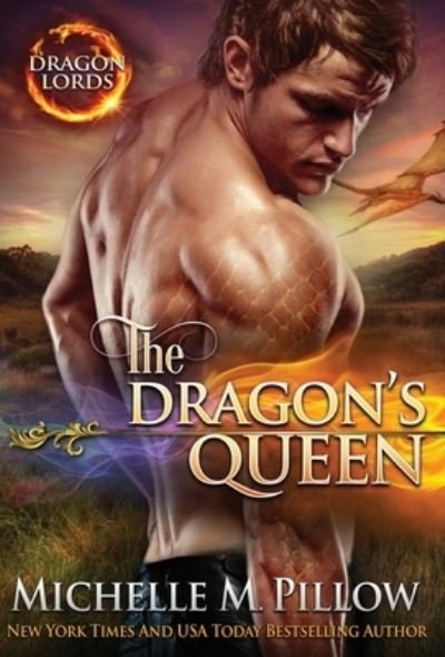 Cover for Michelle M Pillow · The Dragon's Queen (Hardcover Book) (2021)