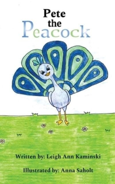 Cover for Dorrance Publishing Co. · Pete The Peacock (Innbunden bok) (2022)