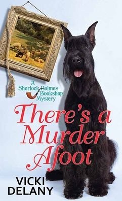 Cover for Vicki Delany · There's a Murder Afoot (Innbunden bok) (2022)