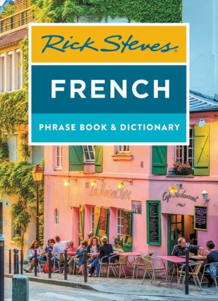 Cover for Rick Steves · Rick Steves French Phrase Book &amp; Dictionary (Paperback Book) [Eighth edition] (2019)