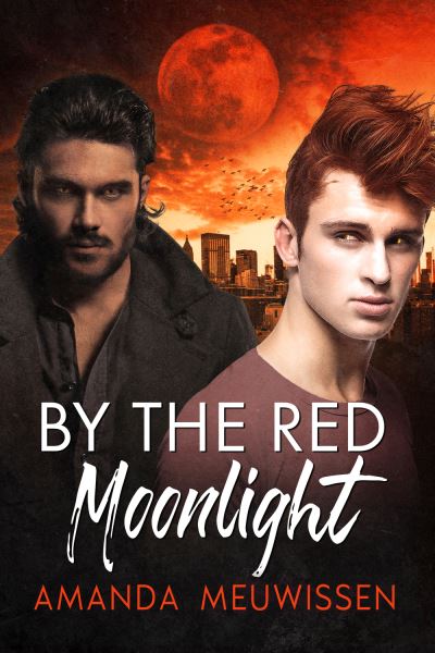 Cover for Amanda Meuwissen · By the Red Moonlight - Moonlight Prophecies (Paperback Book) [First edition,First edition] (2021)