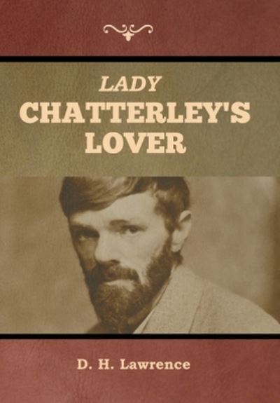 Cover for David Herbert Lawrence · Lady Chatterley's Lover (Buch) (2022)