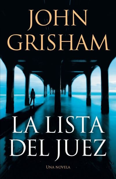 Cover for John Grisham · Lista Del Juez / the Judge's List (Bok) (2022)