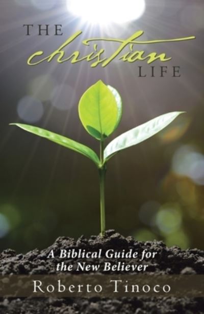 Cover for Roberto Tinoco · Christian Life (Book) (2022)