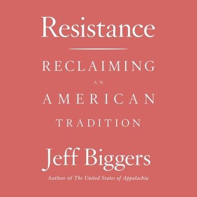 Resistance - Jeff Biggers - Muzyka - HIGHBRIDGE AUDIO - 9781665133852 - 3 lipca 2018