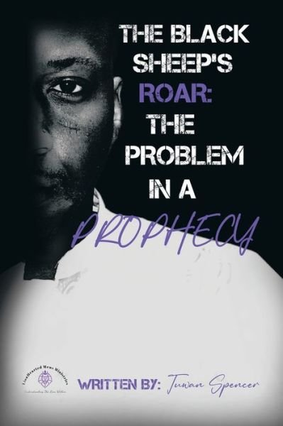 Cover for Tuwan Spencer · Black Sheeps Roar (Book) (2022)