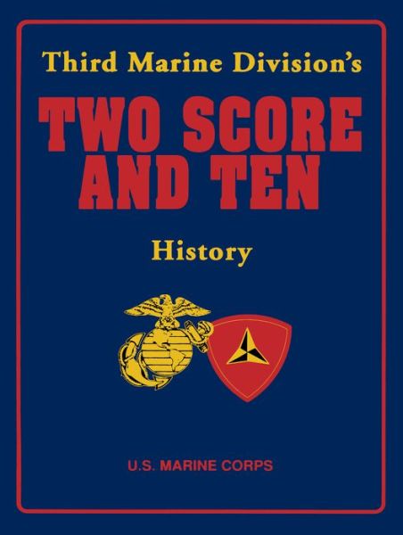 Cover for Turner Publishing · Third Marine Division's Two Score and Ten History: Third Marine Division's History (Paperback Book) (1992)