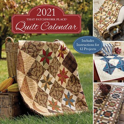 Cover for That Patchwork Place · 2021 That Patchwork Place Quilt Calendar (Calendar) (2020)