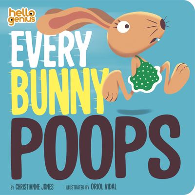 Cover for Christianne Jones · Every Bunny Poops (N/A) (2022)