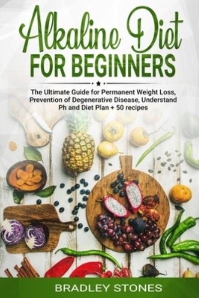 Cover for Brad Stone · Alkaline Diet for Beginners (Taschenbuch) (2019)