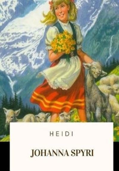 Cover for Johanna Spyri · Heidi (Paperback Book) (2018)