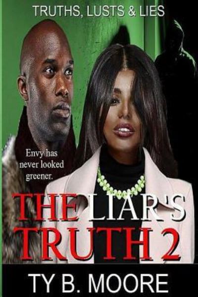 Cover for Ty B Moore · The Liar's Truth 2 (Paperback Bog) (2018)