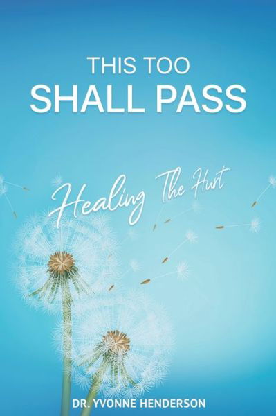 Cover for Dr Yvonne Henderson · This Too Shall Pass (Pocketbok) (2022)