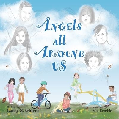 Cover for Larry S Glover · Angels All Around Us (Paperback Book) (2020)